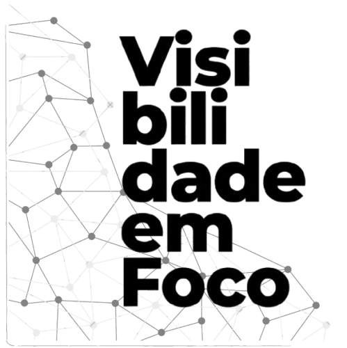 Visibilidade em Foco